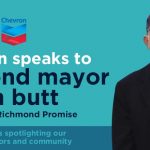 Chevron Speaks to Mayor Tom Butt about the Richmond Promise
